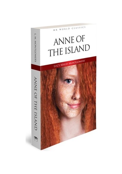 Anne Of The Island - İngilizce Klasik Roman