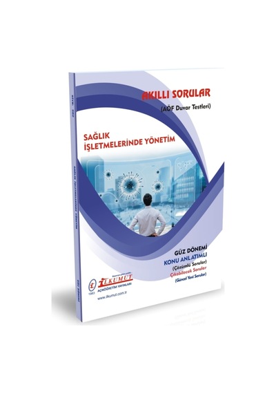 İlkumut Yayınları - Sağlık işletmelerinde Yönetim - Konu Anlatımlı - Çözümlü Sorular