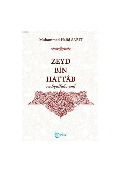 Zeyd Bin Hattab radıyallahu Anh