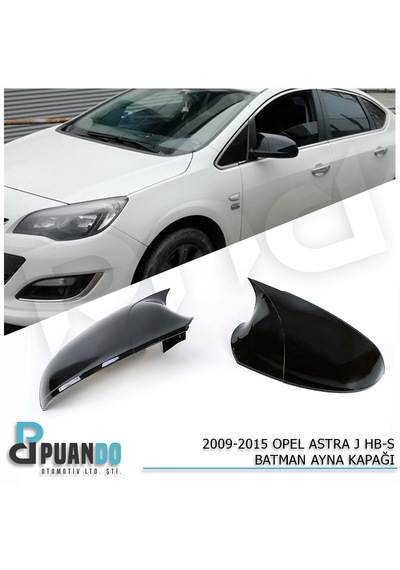 2009-2020 Opel Astra J Batman Yarasa Ayna Kapağı