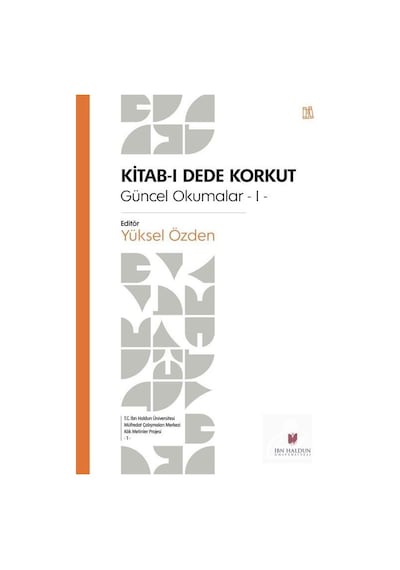 Kitab-ı Dede Korkut / Güncel Okumalar 1