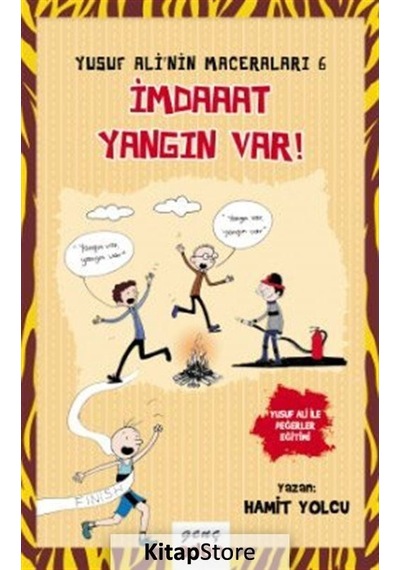 Yusuf Ali'Nin Maceraları 6 Imdaaat Yangın Var! / Hamit Yolcu