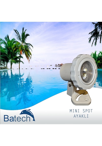 Batech Mini Spot Ayaklı Havuz Lambası