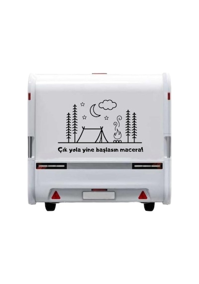 Çık Yola Yine Başlasın Macera Karavan Kamp Sticker