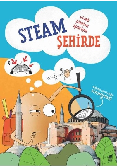 Steam Şehirde-Doğadan Yaratıcılığa: Biyomimikri - Vivet Pitelon Sparkes - Dinozor Genç