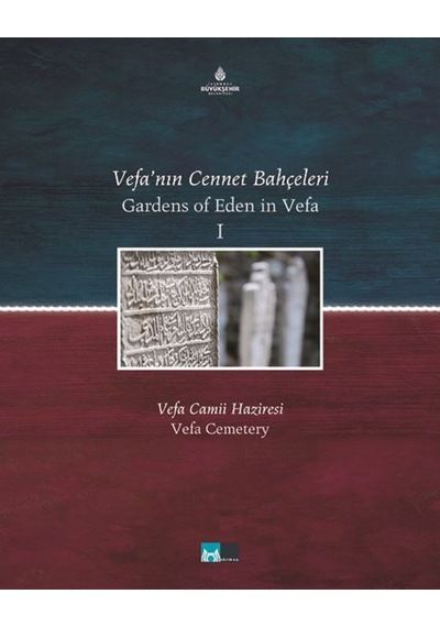 Vefanın Cennet Bahçeleri - Vefa Camii Haziresi( 2 Cilt ) 172769839