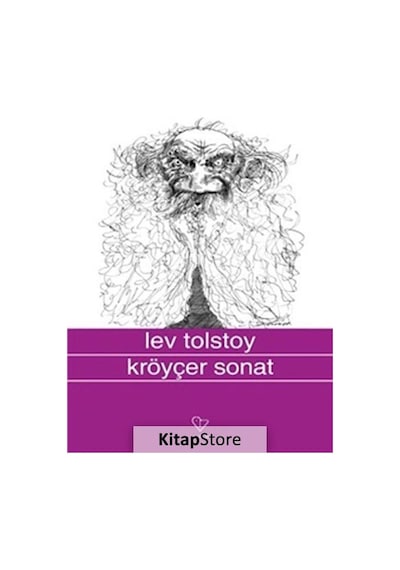 Kröyçer Sonatı - Lev Nikolayeviç Tolstoy - Varlık Yayınları
