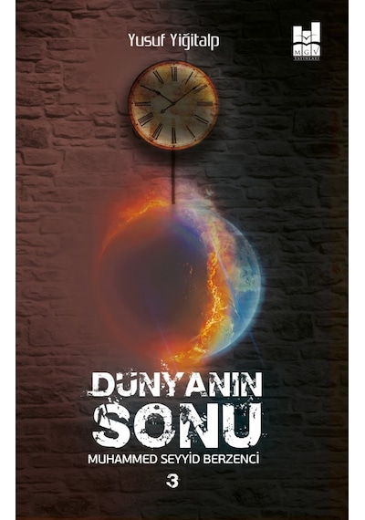Dünyanın Sonu  - 3  - Yusuf Yiğitalp  - MGV Yayınları