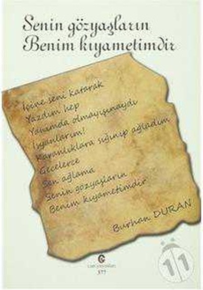 Senin Gözyaşların Benim Kıyametimdir