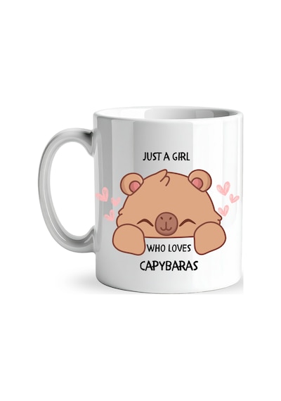 Just A Girl Who Loves Capybaras Yazılı Kapibara Tasarımlı Kupa Model 215 Baskılı Seramik Kahve Kupası