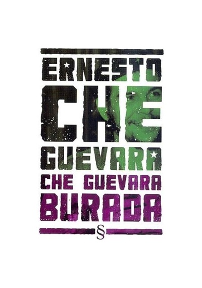 Che Guevara Burada - Ernesto Che Guevara - Everest Yayınları