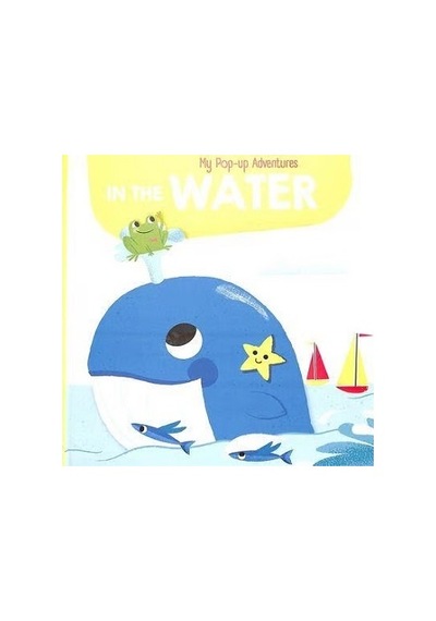 My Pop-up Adventures: In The Water