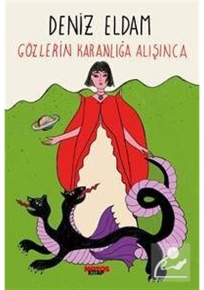 Gözlerin Karanlığa Alışınca / Deniz Eldam