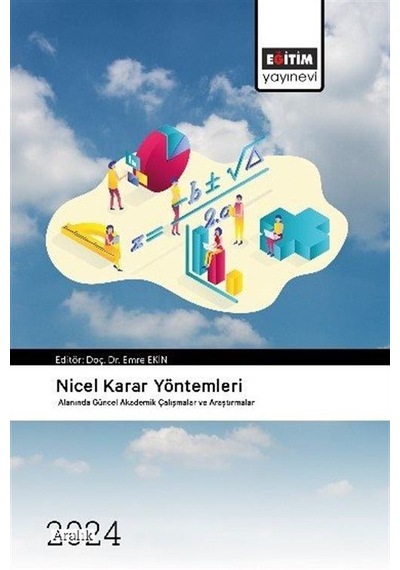 Nicel Karar Yöntemleri Alanında Güncel Akademik Çalışmalar Ve ...