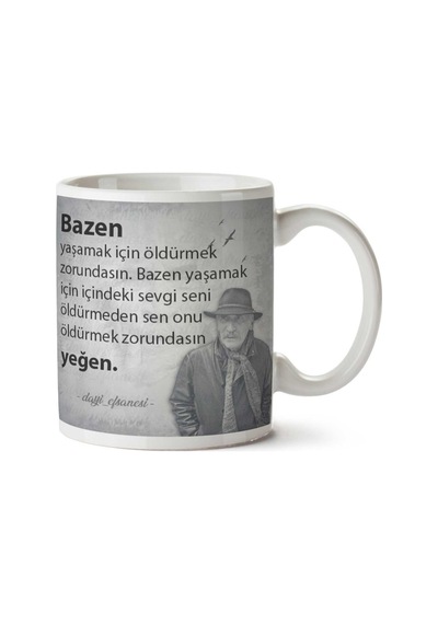 Tuncel Kurtiz Bazen Yaşamak İçin İki Tarafı Baskılı Kupa Bardak
