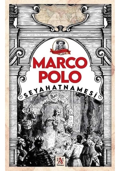 Marco Polo Seyahatnamesi - Marco Polo - Panama Yayıncılık