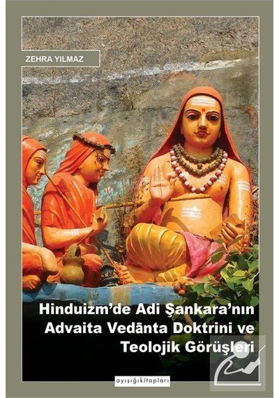 Hinduizm'de Adi Şankara'nın Advaita Vedānta Doktrini Ve Teoloj...