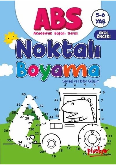 ABS Noktalı Boyama - Sayısal ve Motor Gelişim 5 - 6 Yaş - Buçe Dayı - Pinokyo