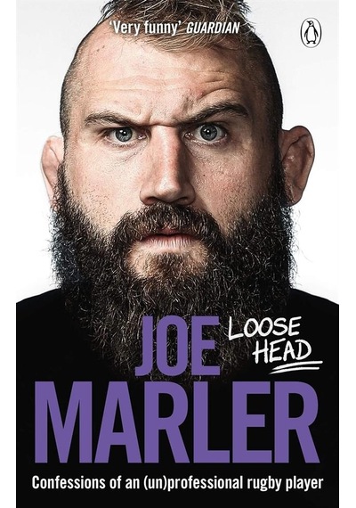 Loose Head Confessions Of An Un Professional Rugby Player