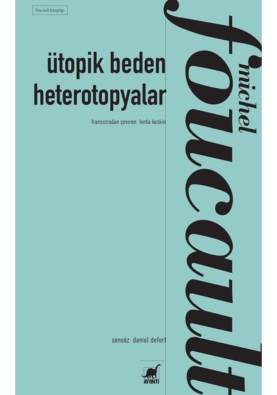 Ütopik Beden Heterotopyalar
