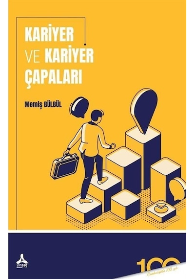 Kariyer ve Kariyer Çapaları  - Memiş Bülbül  - Sonçağ Yayınları