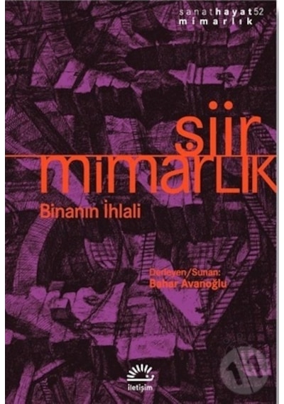 Şiir-Mimarlık: Binanın İhlali- İletişim Yayınları