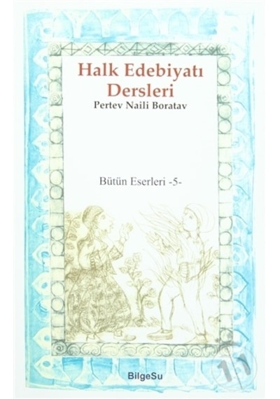 Halk Edebiyatı Dersleri - Pertev Naili Boratav - Bilgesu Yayıncılık