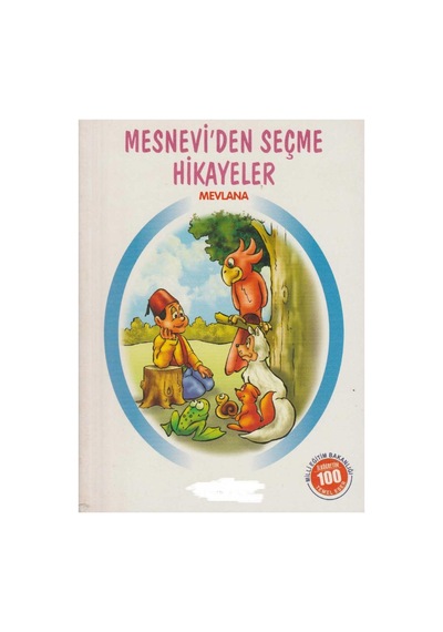 Mesneviden Seçme Hikayeler Mevlana - Yrd.doç.dr.sezai Küçük