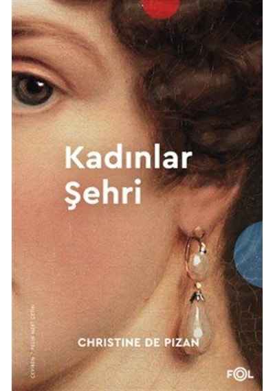 Kadınlar Şehri / Christine De Pizan