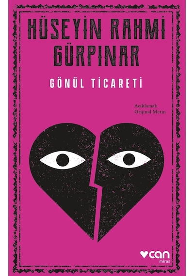 Gönül Ticareti - Hüseyin Rahmi Gürpınar  - Can Yayınları