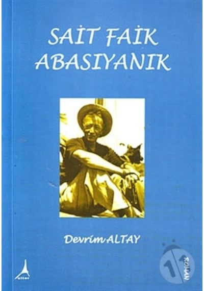 Sait Faik Abasıyanık - Devrim Altay - Alter Yayınları