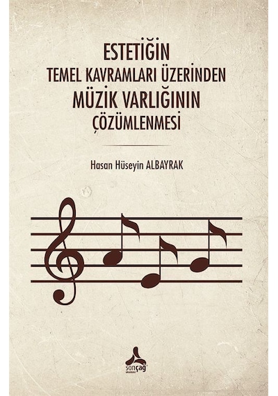 Temel Kavramları Üzerinden Müzik Varlığının Çözümlenmesi / Has...