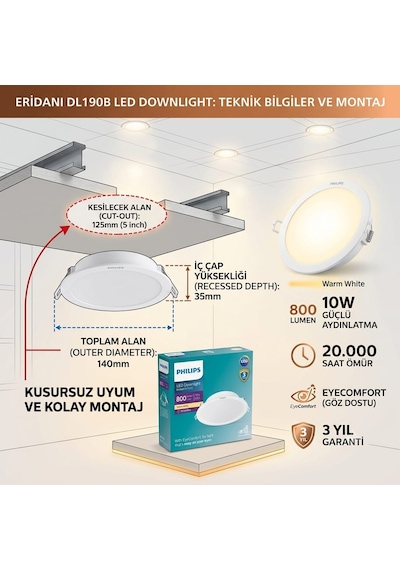 Philips Eridani 10w Kesim Yeri 12.5mm Dış Çapı 140mm Eyes Comfort 3000K Sarı Işık