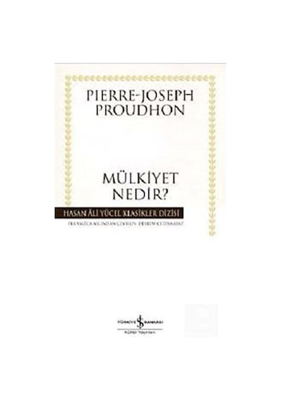 Mülkiyet Nedir (Ciltli) / Pierre Joseph Proudhon 9789944888547