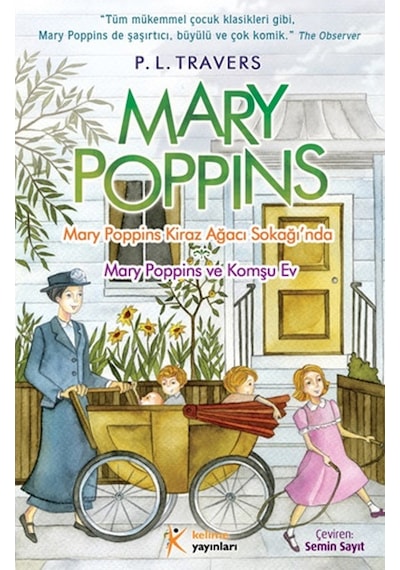 Mary Poppins Kiraz Ağacı Sokağı'nda - Pamela Lyndon Travers - Kelime Yayınları