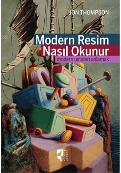 Modern Resim Nasıl Okunur - Hayalperest Yayınları - Jon Thompson