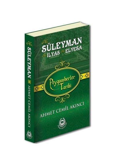 Peygamberler Tarihi - Hz. Süleyman, Hz. İlyas Ve Hz. Elyesa Ciltli