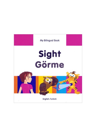Sight - Görme - My Lingual Book - Erdem Seçmen - Milet Yayınları