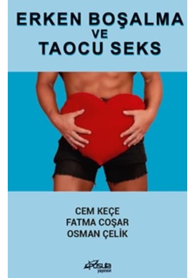 Erken Boşalma ve Taocu Seks - Cem Keçe - Pusula Yayınevi