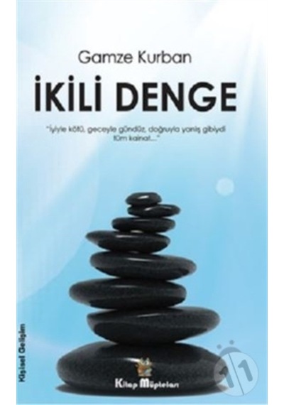 İkili Denge - Gamze Kurban - Kitap Müptelası Yayınları