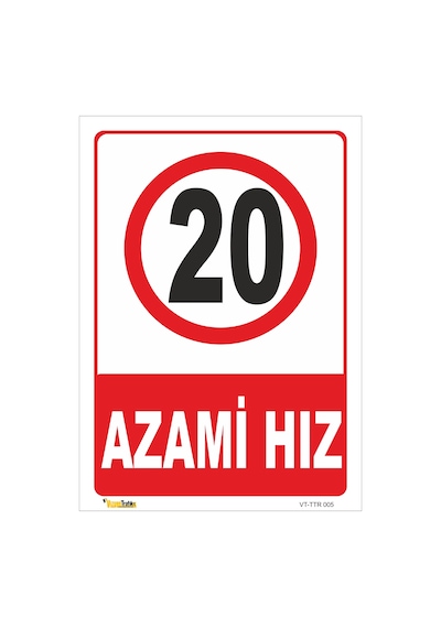 AZAMİ HIZ 20 LEVHASI