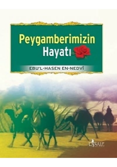 Peygamberimizin  Hayatı -