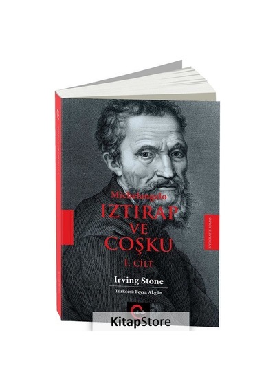 Iztırap ve Coşku 1. Cilt / Irving Stone
