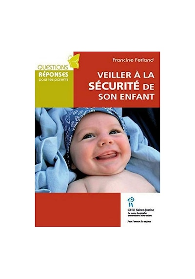 Veiller À La Sécurité De Son Enfant