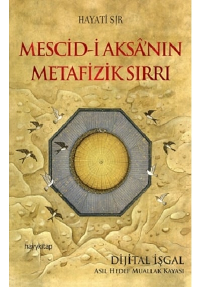 Mescid-I Aksa’Nın Metafizik Sırrı