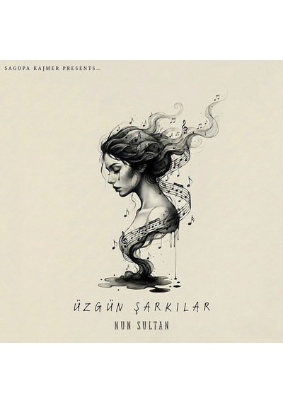 Nun Sultan Sagopa Kajmer Presents: Üzgün Şarkılar - Plak