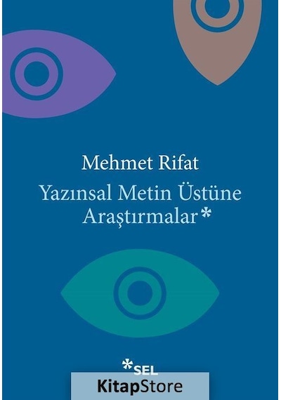 Kitapstore Yazınsal Metin Üstüne Araştırmalar / Mehmet Rifat