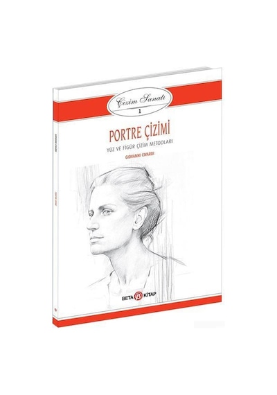 Çizim Sanatı 1-Portre Çizimi - Giovanni Civardi - Beta Kitap