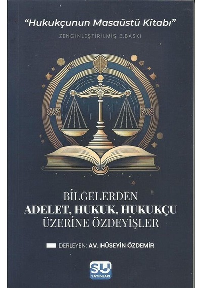 Adalet, Hukuk, Hukukçu Üzerine Özdeyişler
