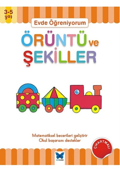 Evde Öğreniyorum - Örüntü ve Şekiller - Jenny Ackland Ackland - Mavi Kelebek